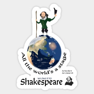 William Shakespeare - All the World's A Stage Sticker